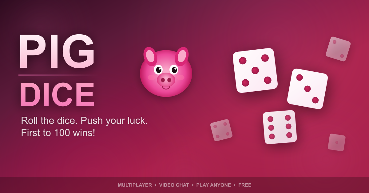 PIG Dice